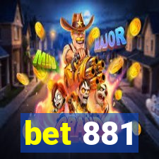 bet 881